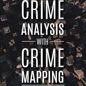 Test Bank Crime Analysis with Crime Mapping 4th edition by Rachel Boba Santos