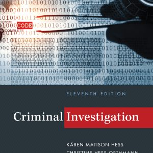 Test Bank Criminal Investigation 11th Edition by Kren M. Hess