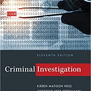 Test Bank Criminal Investigation 11th Edition by M. Hess