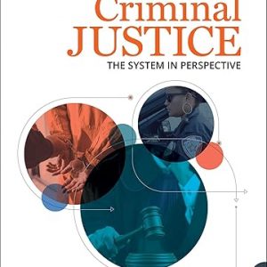 Test Bank Criminal Justice The System in Perspective 1st Edition by Ronald G. Burns