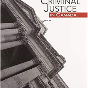 Test Bank Criminal Justice in Canada 8th Edition by Colin Goff