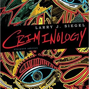 Test Bank Criminology 11th Edition by Larry J. Siegel