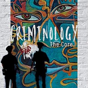 Test Bank Criminology The Core 7th Edition by Larry J. Siegel