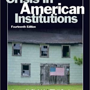 Test Bank Crisis in American Institutions 14th Edition by Jerome H. Skolnick