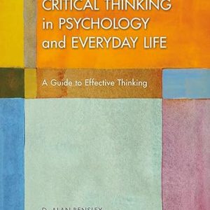 Test Bank Critical Thinking in Psychology and Everyday Life 1st Edition by D. Alan Bensley