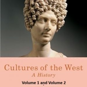 Test Bank Cultures of the West 3rd Edition by Clifford Backman