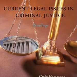 Test Bank Current Legal Issues in Criminal Justice Readings 1st Edition by Craig Hemmens