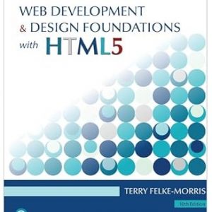 Test Bank Design Foundations with HTML5 10th Edition by Terry Ann Felke Morris