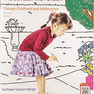 Test Bank Developing Person Through Childhood and Adolescence 11th Edition by Kathleen Stassen Berger