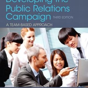 Test Bank Developing the Public Relations Campaign 3rd Edition by Randy Bobbitt