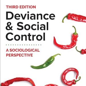 Test Bank Deviance and Social Control A Sociological Perspective 3rd Edition by Michelle Inderbitzin