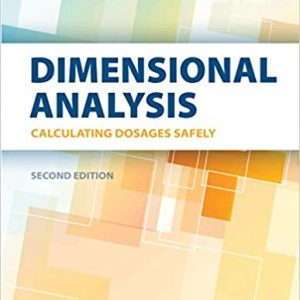 Test Bank Dimensional Analysis Calculating Dosages Safely 2nd Edition by Tracy Horntvedt