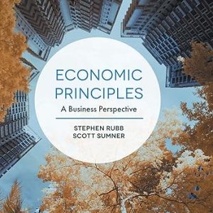 Test Bank Economic Principles 1st Edition by Stephen Rubb