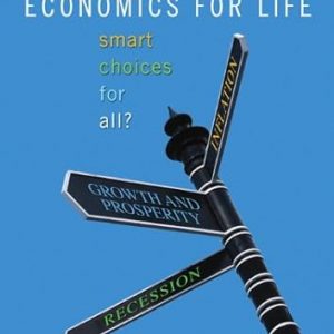 Test Bank Economics for Life Smart Choices for You First Edition by Avi J. Cohen Ian Howe