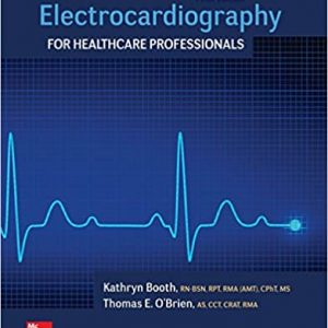 Test Bank Electrocardiography for Healthcare Professionals 5th Edition by Kathryn Booth