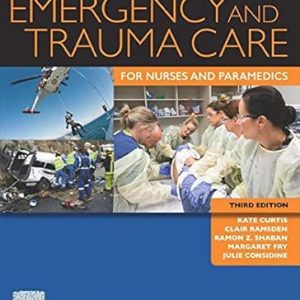 Test Bank Emergency and Trauma Care for Nurses and Paramedics 3rd Edition by Kate Curtis