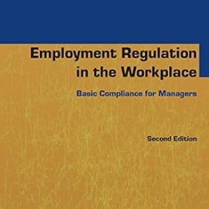 Test Bank Employment Regulation in the Workplace Basic Compliance for Managers 2nd Edition by Robert K. Robinson