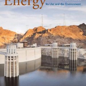 Test Bank Energy Its Use and the Environment 4th Edition by Roger A. Hinrichs