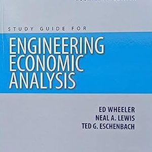 Test Bank Engineering Economic Analysis 14th Edition by Don Newnan