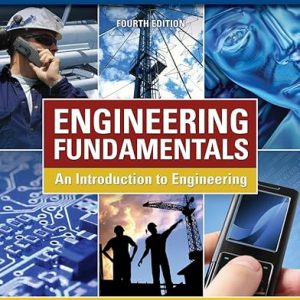 Test Bank Engineering Fundamentals An Introduction to Engineering SI Edition 4th Edition by Saeed Moaveni