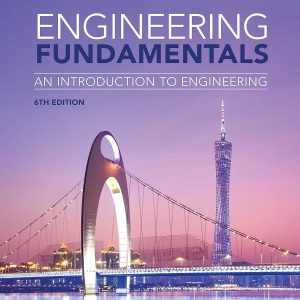 Test Bank Engineering Fundamentals An Introduction to Engineering SI Edition 6th Edition by Saeed Moaveni