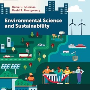 Test Bank Environmental Science and Sustainability 1st Edition by Daniel J. Sherman