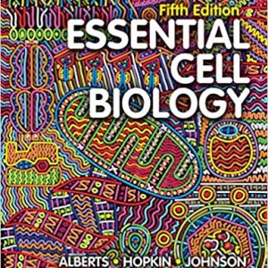 Test Bank Essential Cell Biology 5th Edition by Bruce Alberts