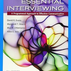 Test Bank Essential Interviewing A Programmed Approach to Effective Communication 9th Edition by David R. Evans