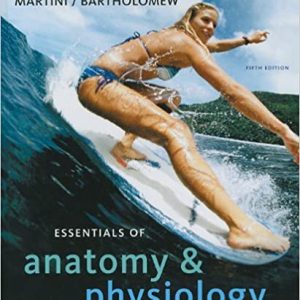 Test Bank Essentials of Anatomy and Physiology 5th Edition by Frederic H. Martini