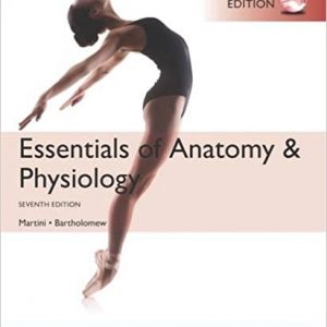 Test Bank Essentials of Anatomy and Physiology Global 7th Edition by Frederic H. Martini