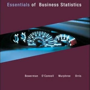 Test Bank Essentials of Business Statistics 4th Edition by Bruce L Bowerman