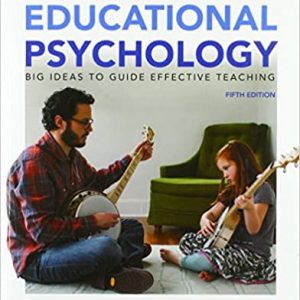 Test Bank Essentials of Educational Psychology Big Ideas To Guide Effective Teaching 5th Edition by Jeanne Ellis Ormrod