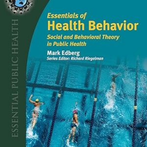 Test Bank Essentials of Health Behavior 3rd Edition by Mark Edberg