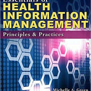 Test Bank Essentials of Health Information Management Principles and Practices 3rd Edition by Mary Jo Bowie