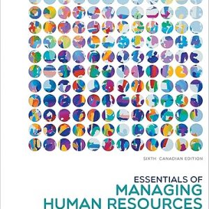 Test Bank Essentials of Managing Human Resources 6th Candaian Edition by Eileen Stewart