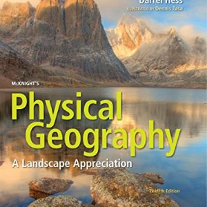 Test Bank McKnights Physical Geography A Landscape Appreciation 12th Edition by Darrel Hess Dennis G. Tasa