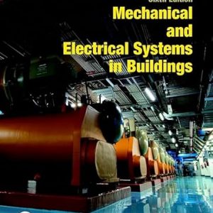 Test Bank Mechanical and Electrical Systems in Buildings 6th Edition by Richard R. Janis