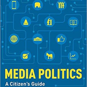 Test Bank Media Politics A Citizens Guide 4th Edition by Shanto Iyengar