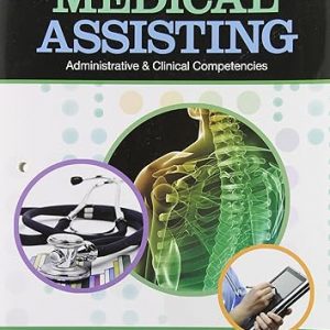 Test Bank Medical Assisting Administrative and Clinical Competencies 7th Edition by Michelle Blesi