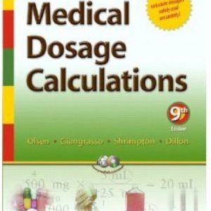 Test Bank Medical Dosage Calculations 9th Edition by June Looby Olsen