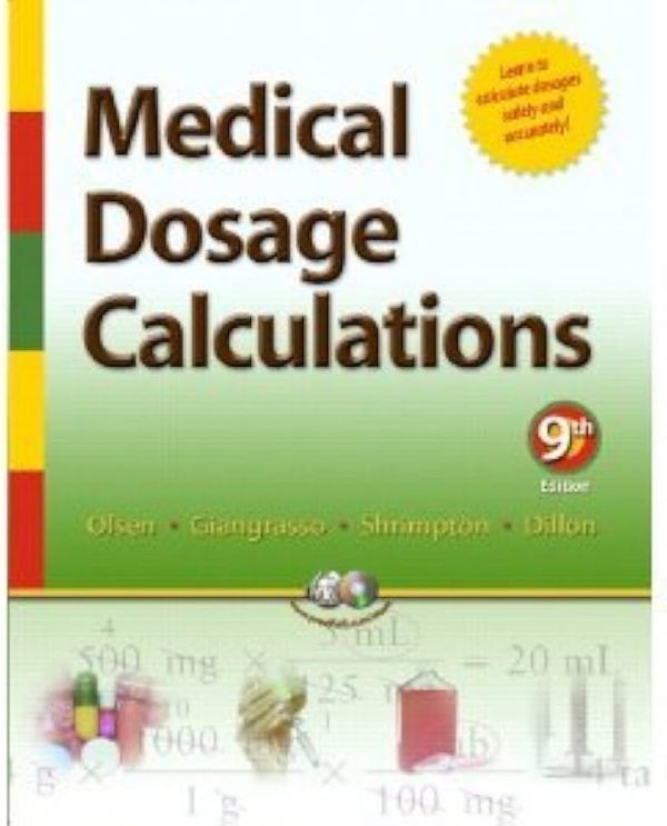 Test Bank Medical Dosage Calculations 9th Edition by June Looby Olsen