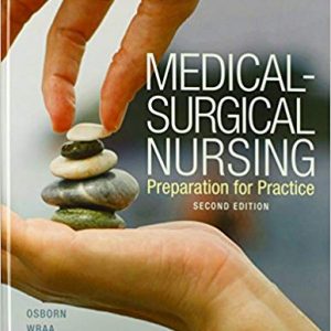 Test Bank Medical Surgical Nursing 2nd Edition by Kathleen S. Osborn