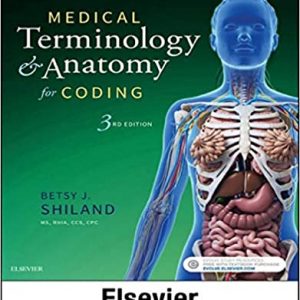 Test Bank Medical Terminology and Anatomy for Coding 3rd Edition by Betsy J. Shil