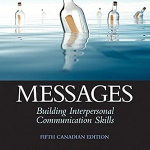 Test Bank Messages Building Interpersonal Communication Skills 5th Canadian Edition by Joseph A. DeVito