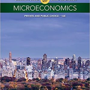 Test Bank Microeconomics Private and Public Choice 16th Edition by James D. Gwartney