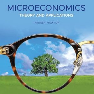 Test Bank Microeconomics Theory and Applications 13th Edition by Browning Zupan