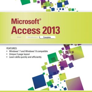 Test Bank Microsoft Access 2013 Illustrated Complete 1st Edition by Lisa Friedrichsen