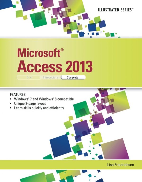 Test Bank Microsoft Access 2013 Illustrated Complete 1st Edition by Lisa Friedrichsen