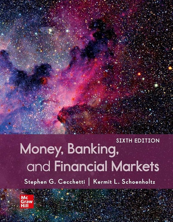 Test Bank Money Banking and Financial Markets 6th Edition by Stephen Cecchetti and Kermit Schoenholtz