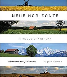 Test Bank Neue Horizonte World Languages 8th Edition by David Dollenmayer